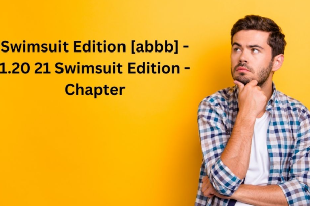 Swimsuit Edition [ABBB] - 1.20 21 Swimsuit Edition - Chapter