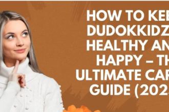 How to Keep Dudokkidzo
